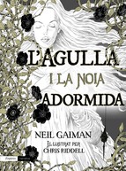 l'AGULLA I LA NOIA ADORMIDA