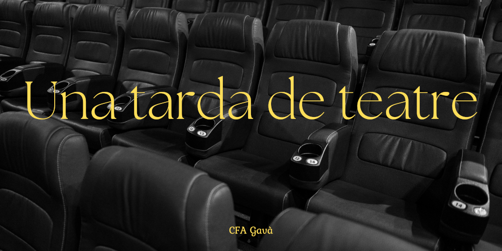 Una tarda de teatre