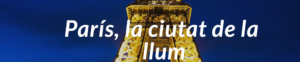 París, la ciutat de la llum