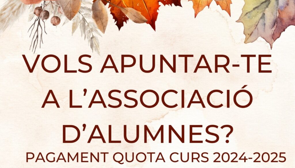 Vols apuntar-te a l'Associació d'Alumnes?