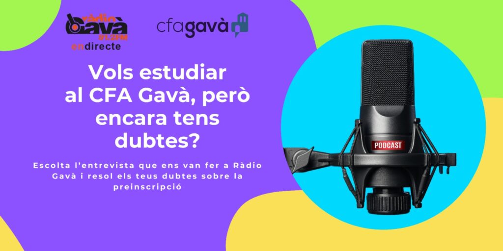 Bàner de l'article: vols estudiar al CFA Gavà? Escola l'entrevista a Ràdio Gavà