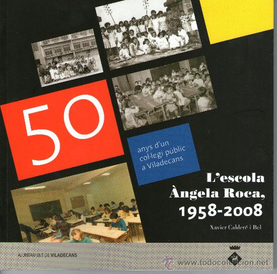 50 anys Escola Angela Roca