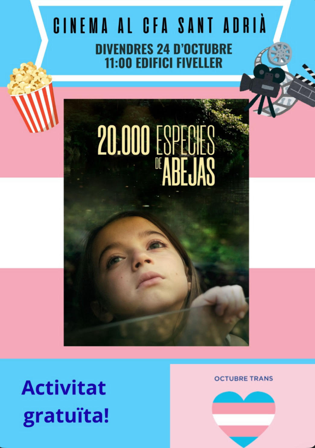 La imatge mostra els colors de la bandera trans i, en la part central, el cartell de la pel·lícula "20 mil espècies d'abelles" . S'especifica que la visualització d'aquesta pel·lícula serà una activitat gratuïta.