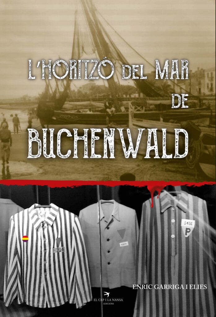 Imatge de la portada del llibre "L'horitzó del mar de Buchenwald"