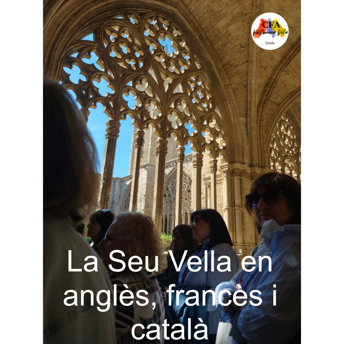 La Seu Vella en anglès, francès i català