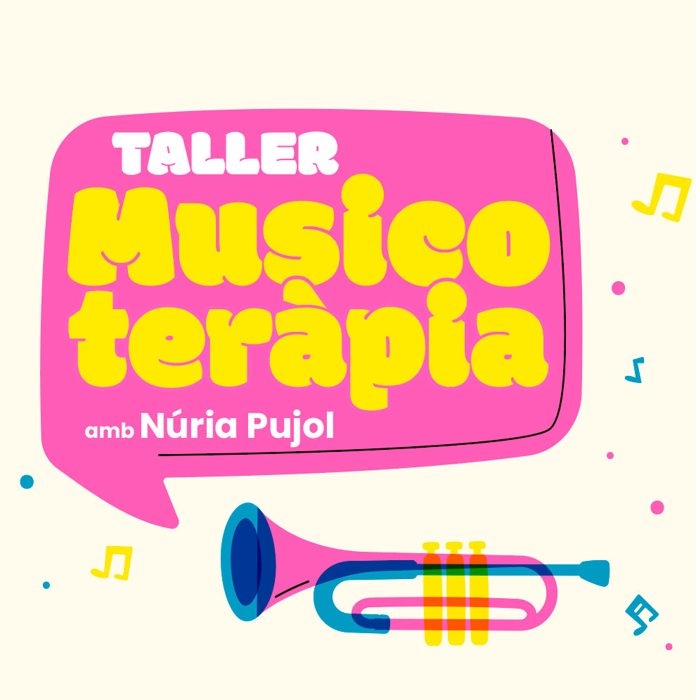🎵 Taller de Musicoteràpia amb Núria Pujol!