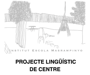 Projecte lingüístic Institut Escola Mas Rampinyo