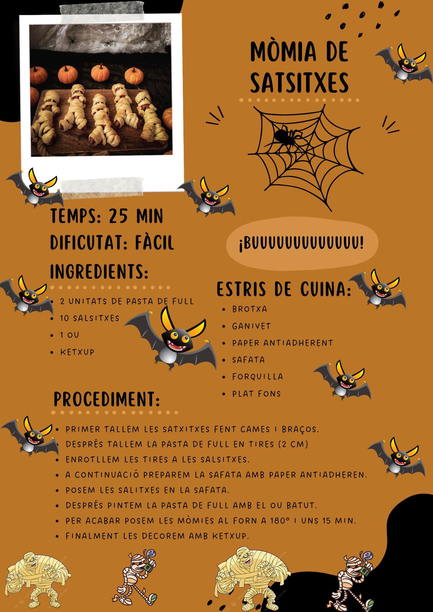 0 Recepta mòmia salsitxa