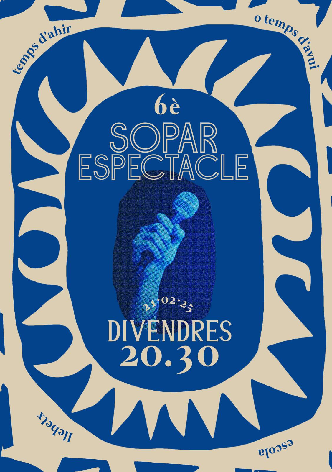 6è Sopar Espectacle