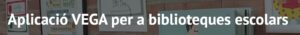 Apliació VEGA per a biblioteques escolars