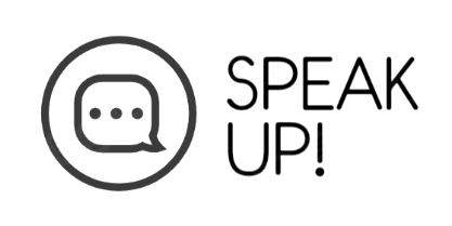 speak UP!