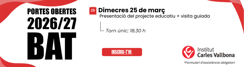 Portes obertes Batxillerat Institut Carles Vallbona Granollers