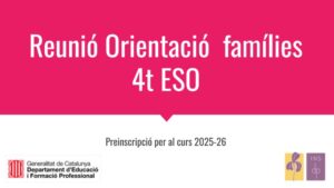 Reunió Orientació famílies 4t ESO 24-25