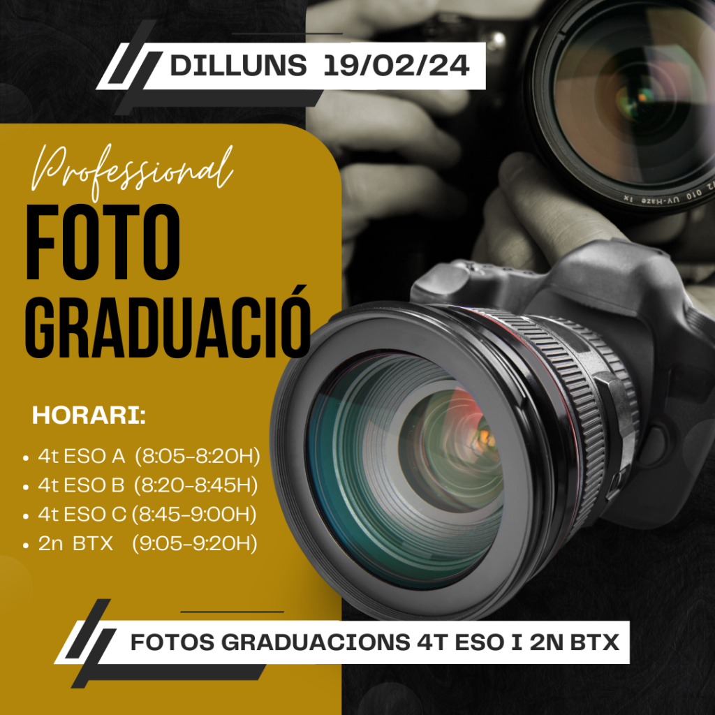 Informació dirigida als alumnes de 4t ESO i 2n Btx. El dilluns 19 de febrer vindrà a l'Institut un fotògraf per a fer les fotos per a les orles de les graduacions, al cartell teniu els horaris. Si voleu sortir a la foto... no podeu faltar!!!!