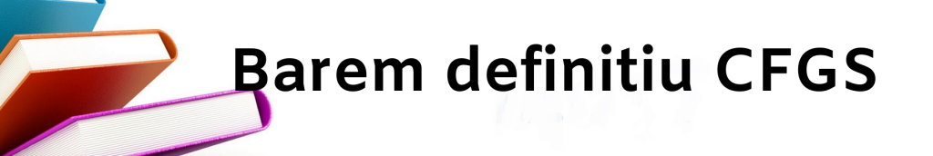 Barem definitiu CFGS