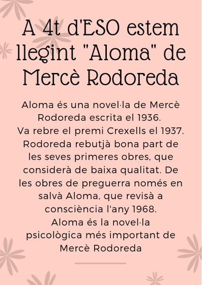 A 4t d'ESO estem llegint _Aloma_ de Mercè Rodored