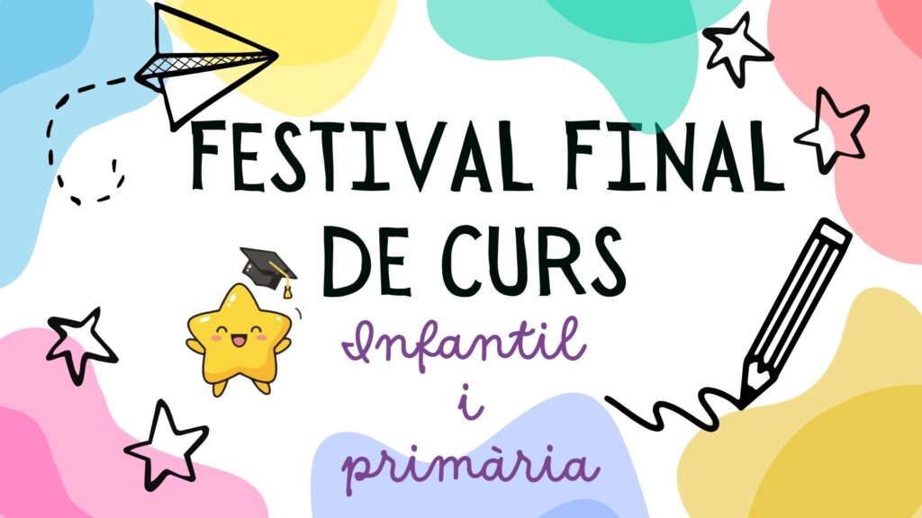 Festival final de curs infantil i primària